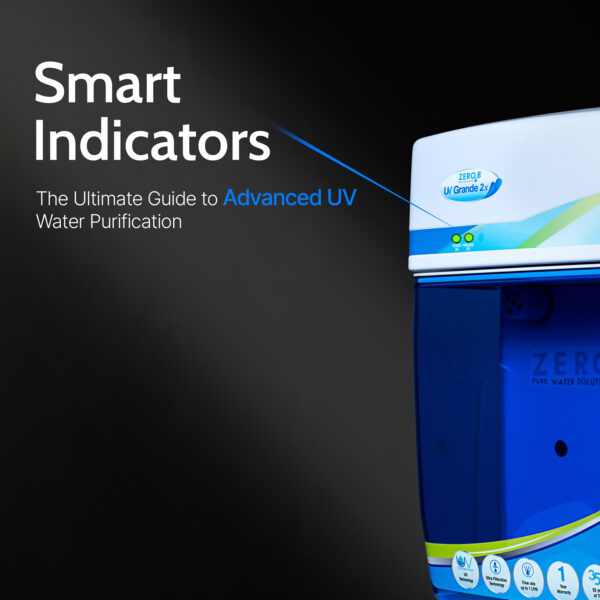 Zero B UV Grande 2X Next-Gen UV+UF Water Purifier | 5 Stage